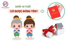 Duoi 18 Tuoi Co Duoc Dung Ten So Do Khi Duoc Tang Cho Nha Dat 4845