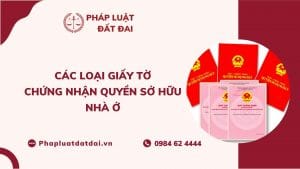 Cac Loai Giay To Chung Minh Quyen So Huu Nha O