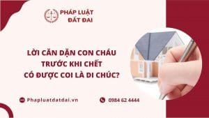 Loi Can Dan Con Chau Truoc Khi Chet Co Duoc Coi La Di Chuc Khong