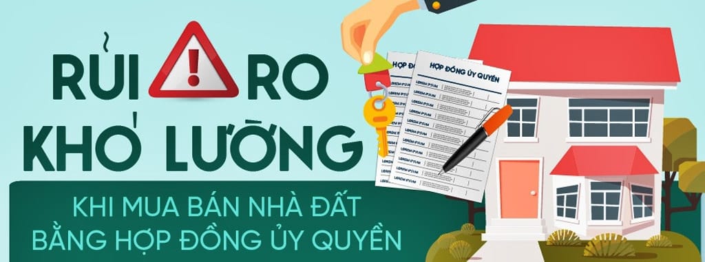 Rui Ro Khi Mua Nha Dat Bang Hop Dong Uy Quyen