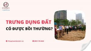 Nha Nuoc Trung Dung Dat Thi Nguoi Dan Co Duoc Boi Thuong Khong