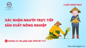 Xác Nhận Người Trực Tiếp Sản Xuất Nông Nghiệp